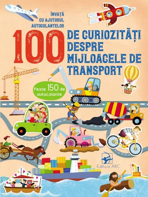 100 de curiozități despre mijloacele de transport. Învață cu autocolante