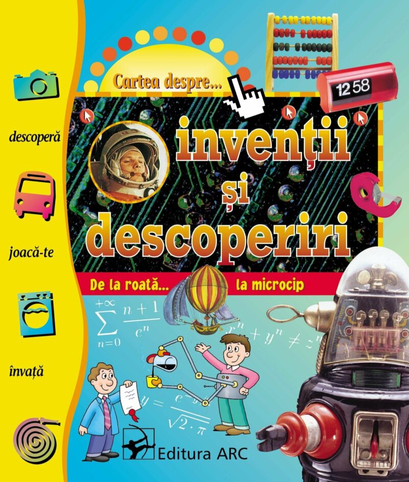 Cartea despre... invenţii şi descoperiri