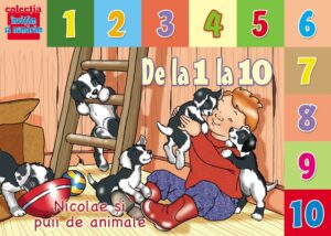 De la 1 la 10. Nicolae şi puii de animale