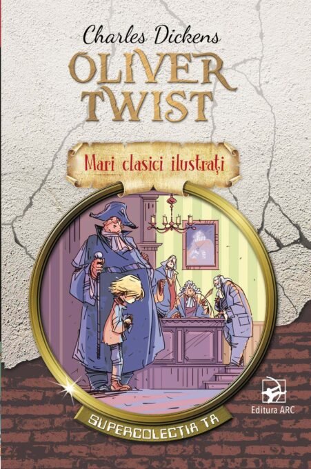 Oliver Twist. Mari clasici ilustrați