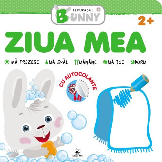 Ziua mea. Iepurașul Bunny. 2+. Ediția II