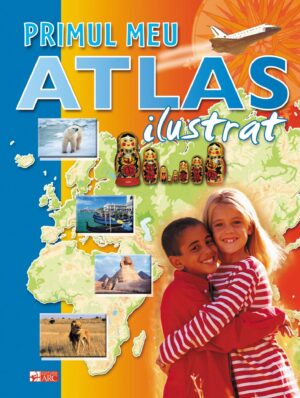 Primul meu atlas ilustrat