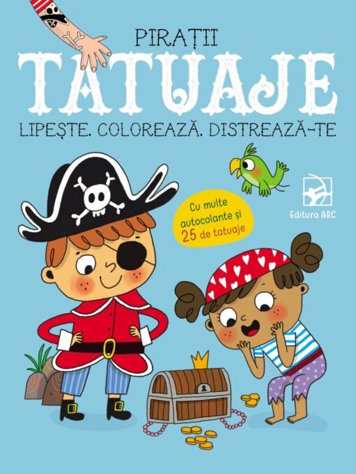 Tatuaje. Pirații. Lipește, colorează, distrează-te