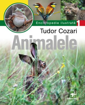 Animalele. Enciclopedie ilustrată