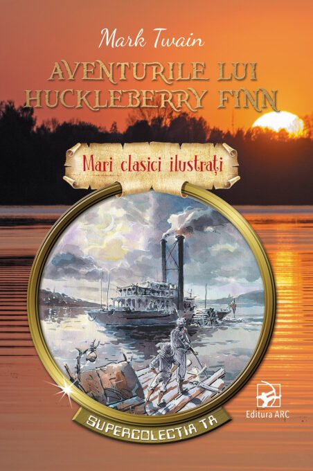 Aventurile lui Huckleberry Finn. Mari clasici ilustrați