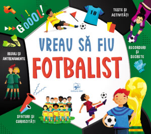 Vreau să fiu fotbalist