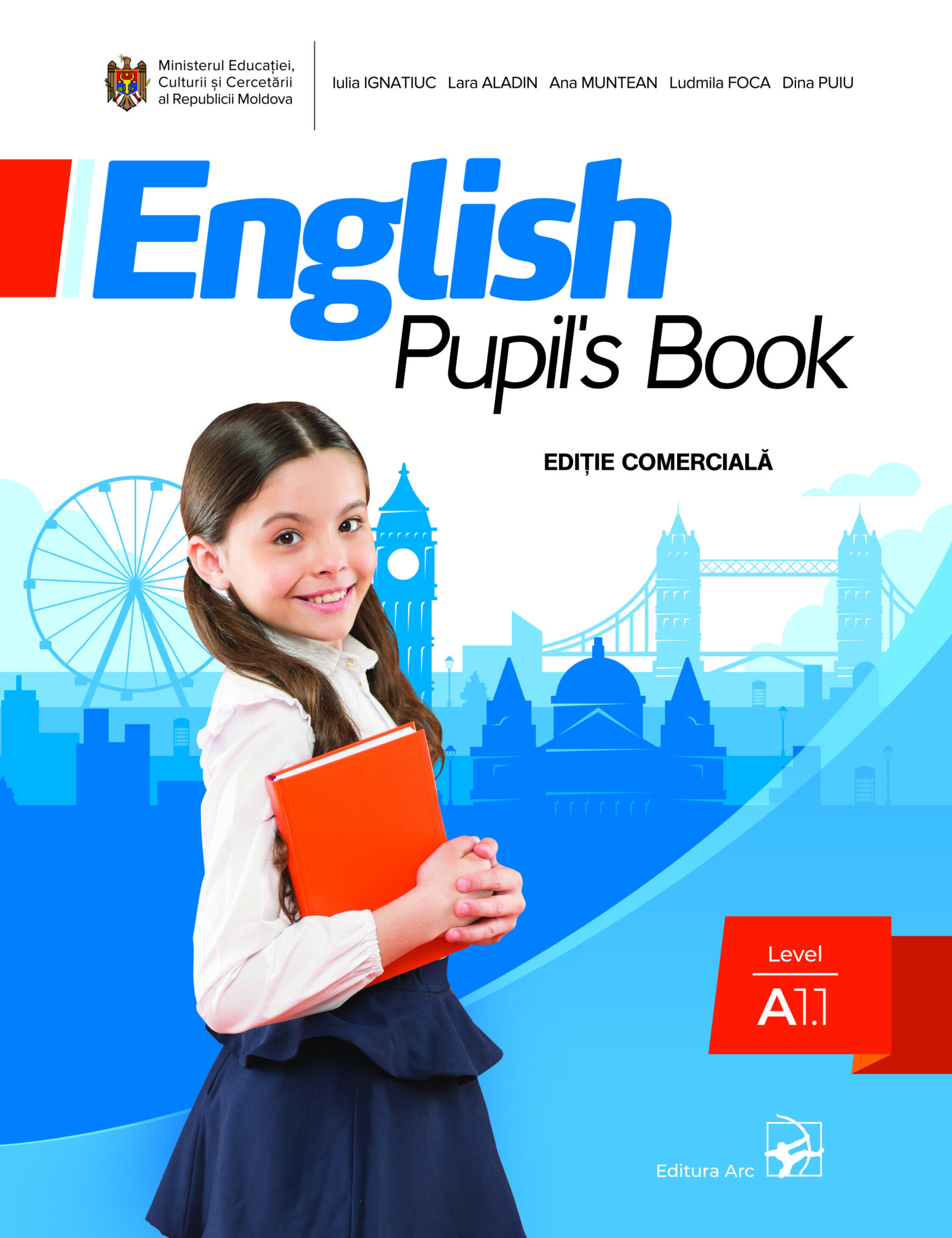 English. Pupil’s Book. A1.1. Clasa a 2-a. Ediție comercială – Editura Arc