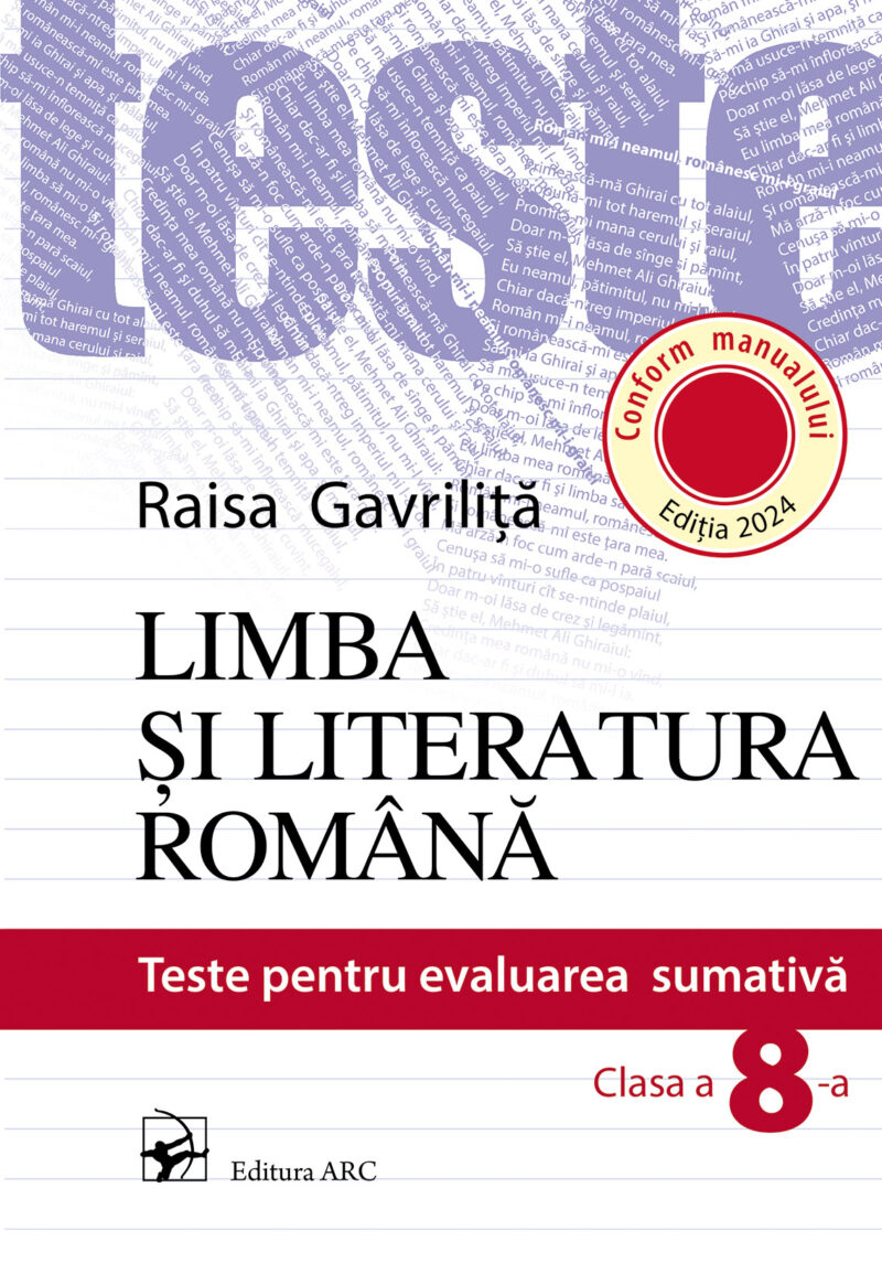 Limba și literatura română. Teste pentru evaluarea sumativă. Clasa a 8-a