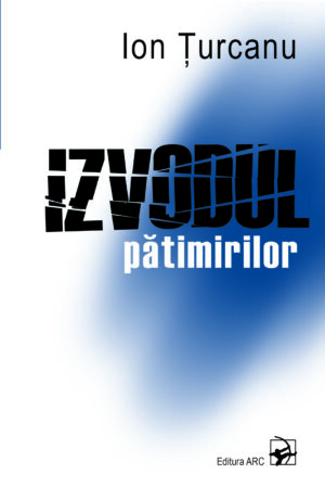 Izvodul pătimirilor. Roman-document