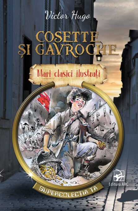 Cosette și Gavroche. Mari clasici ilustrați