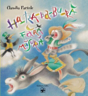 Ha-ra-ba-bu-ră fără măsură