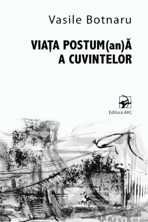 Viața postum(an)ă a cuvintelor