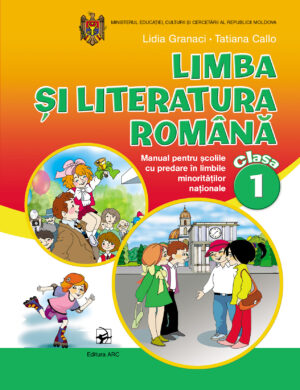 Limba și literatura română. Clasa 1. Manual pentru școlile cu predare în limbile minorităților naționale