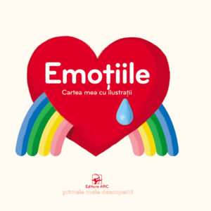 Emoțiile. Cartea mea cu ilustrații