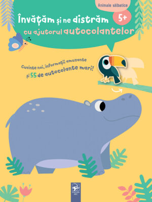 Învățăm și ne distrăm cu ajutorul autocolantelor. Animale sălbatice