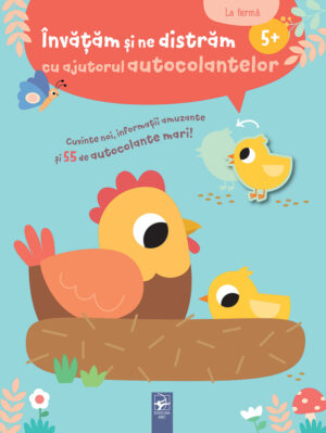 Învățăm și ne distrăm cu ajutorul autocolantelor. La fermă