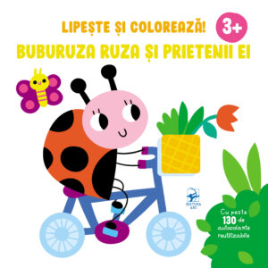 Lipește și colorează! Buburuza Ruza și prietenii săi