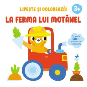 Lipește și colorează! La ferma lui Motănel