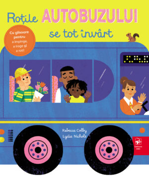 Roțile autobuzului se tot învârt